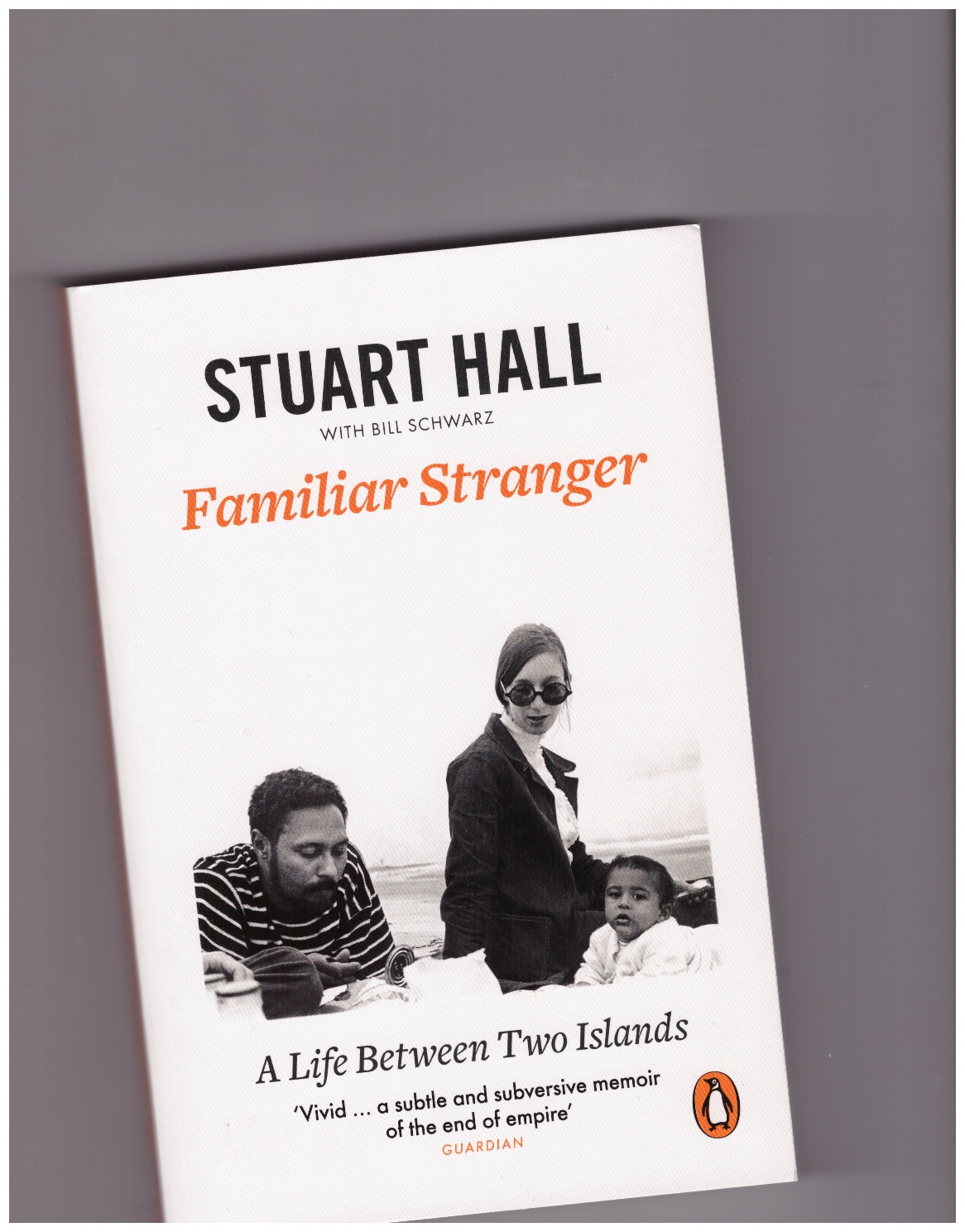 HALL, Stuart - Familiar Stranger